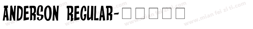 Anderson Regular字体转换
